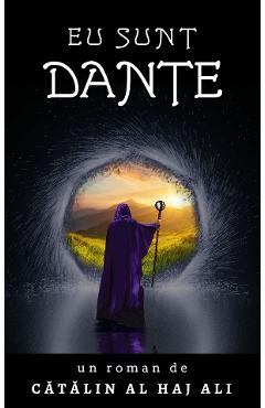 Poza produsului Eu sunt Dante - Catalin Al Haj Ali