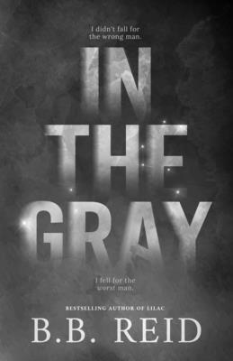 In the Gray - B. B. Reid