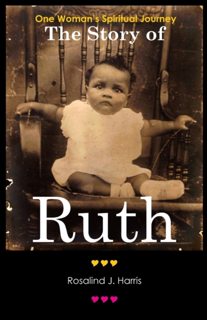 The Story of Ruth - Rosalind J. Harris