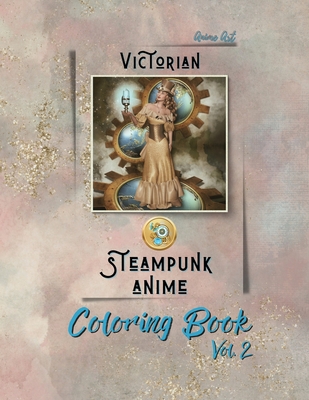 Anime Art Victorian Steampunk Anime Coloring Book Vol. 2 - Claire Reads