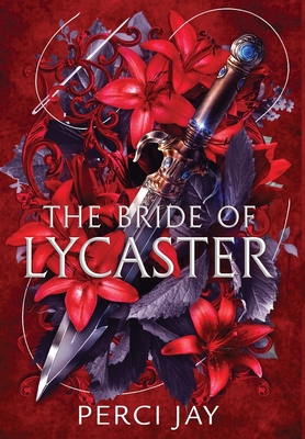 The Bride of Lycaster - Perci Jay