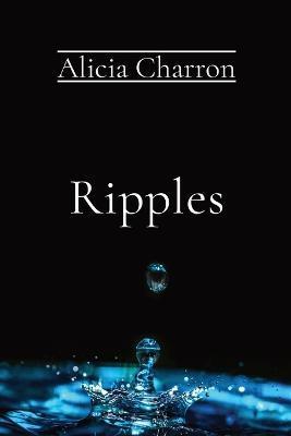 Ripples - Alicia Charron