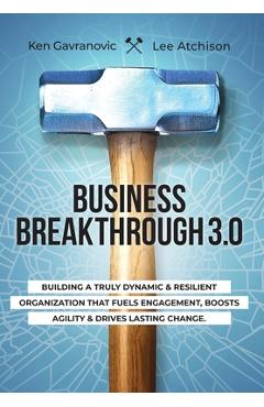 Coperta cărții 'Business Breakthrough 3.0 - Lee Atchison'