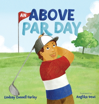 Coperta cărții 'An Above Par Day - Lindsay C. Farley'