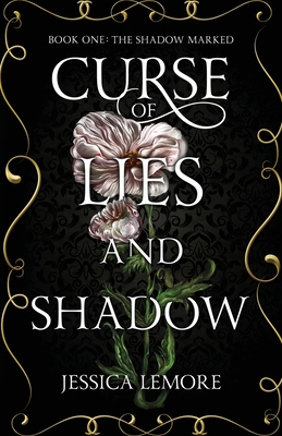 Coperta cărții 'Curse of Lies and Shadow - Jessica Lemore'