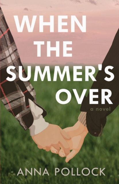 When the Summer's Over - Anna Pollock