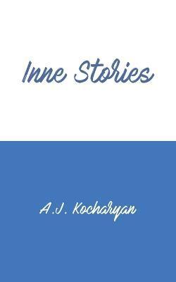 Inne Stories - A. J. Kocharyan