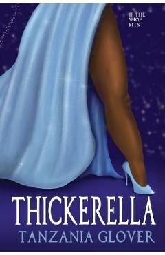 Coperta cărții 'Thickerella - Tanzania Glover'