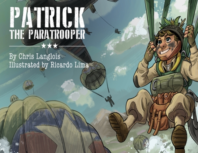 Patrick the Paratrooper - Chris Langlois