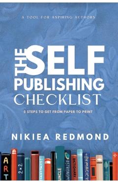 Coperta cărții 'The Self-Publishing Checklist, Volume 1 - Nikiea Redmond'