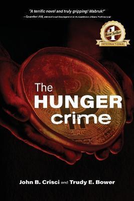 The Hunger Crime - Trudy E. Bower