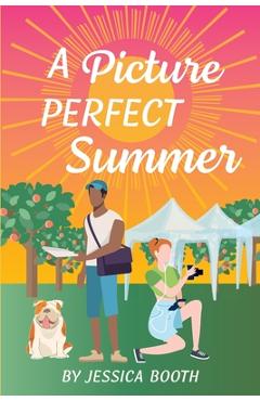 Coperta cărții 'A Picture Perfect Summer - Jessica Booth'