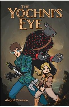 Coperta cărții 'The Yochni's Eye - Abigail Morrison'