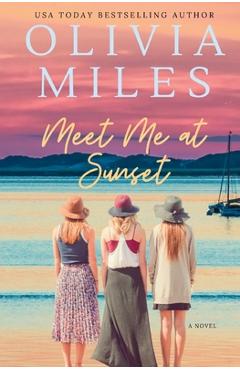 Poza produsului Meet Me at Sunset - Olivia Miles