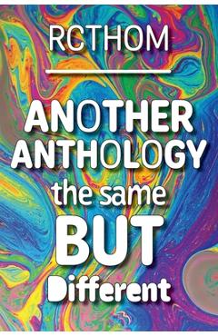 Coperta cărții 'Another Anthology the Same but Different - Rachel C. Thompson'