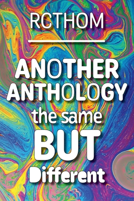 Coperta cărții 'Another Anthology the Same but Different - Rachel C. Thompson'