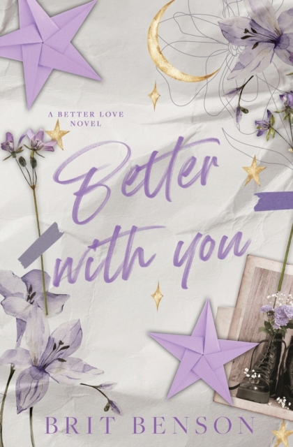 Better With You: Alternative Cover Edition - Brit Benson