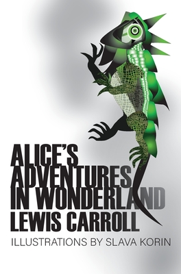 Alice's Adventures in Wonderland - Lewis Caroll