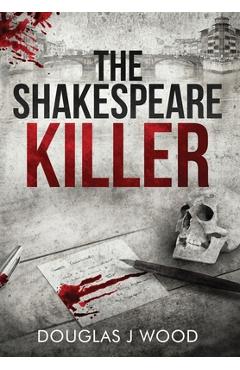 Coperta cărții 'The Shakespeare Killer - Douglas J. Wood'