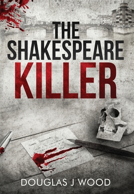The Shakespeare Killer - Douglas J. Wood
