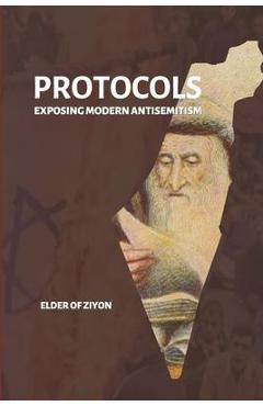 Coperta cărții 'Protocols: Exposing Modern Antisemitism - Elder Of Ziyon'