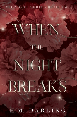 When the Night Breaks - H. M. Darling