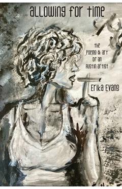 Coperta cărții 'allowing for time - Erika Evans'
