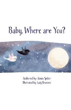 Coperta cărții 'Baby, Where are You? - Aimee Spiller'