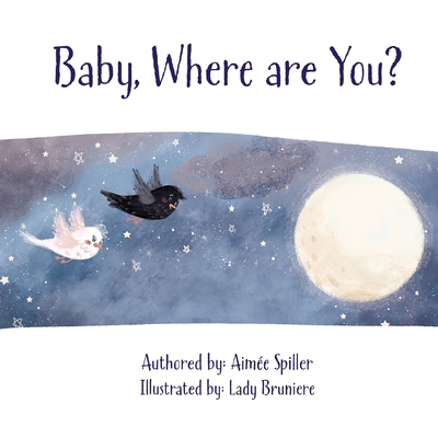 Baby, Where are You? - Aimee Spiller