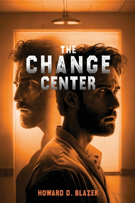 The Change Center - Howard D. Blazek