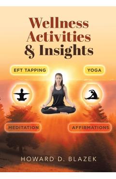 Poza produsului Wellness Activities & Insights - Howard D. Blazek