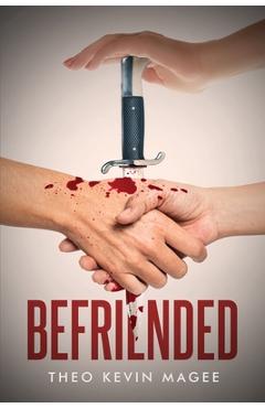 Coperta cărții 'Befriended - Theo Kevin Magee'