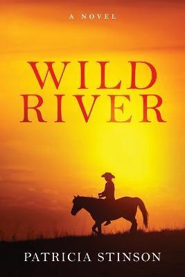 Wild River - Patricia Stinson
