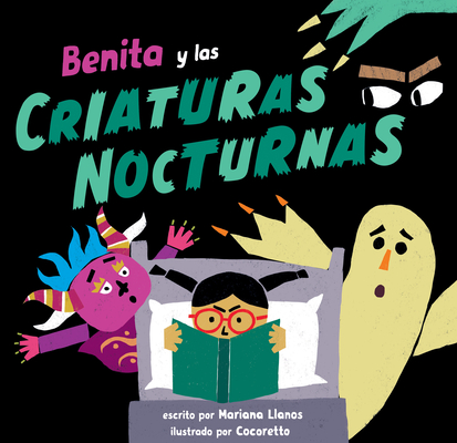 Benita Y Las Criaturas Nocturnas - Mariana Llanos