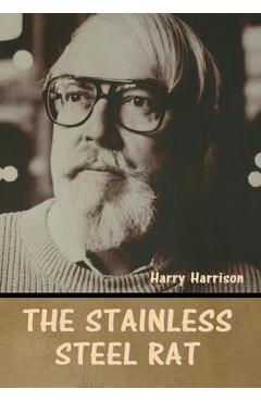 Poza produsului The stainless steel rat - Harry Harrison