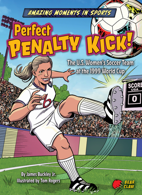 Perfect Penalty Kick! - Buckley James Jr.