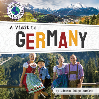 A Visit to Germany - Rebecca Phillips-bartlett
