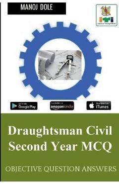 Coperta cărții 'Draughtsman Civil Second Year MCQ - Manoj Dole'