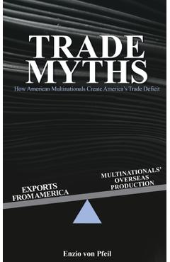 Coperta cărții 'Trade Myths - Enzio Von Pfeil'