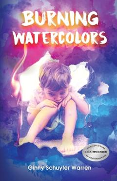 Coperta cărții 'Burning Watercolors - Ginny Schuyler Warren'