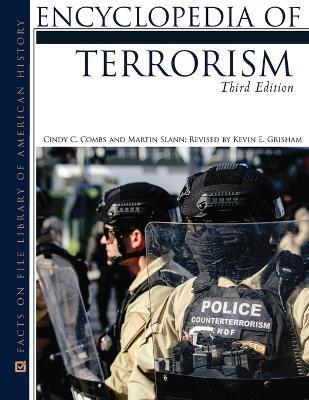 Encyclopedia of Terrorism, Third Edition - Cindy Combs