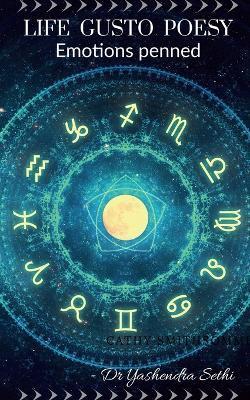 Life - Gusto - Poesy - Yashendra Sethi