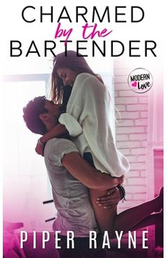 Coperta cărții 'Charmed by the Bartender - Piper Rayne'