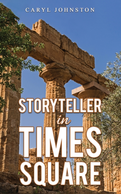 Storyteller in Times Square - Caryl Johnston