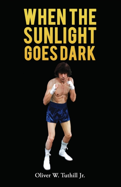 When The Sunlight Goes Dark - Oliver W. Tuthill