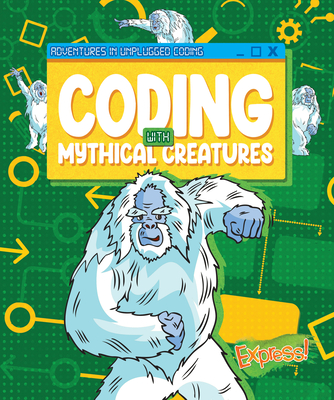 Coding with Mythical Creatures - Kylie Burns