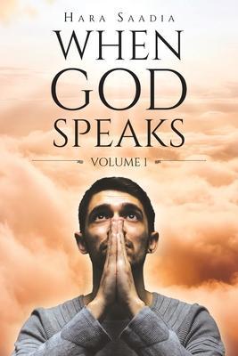 When God Speaks: Volume 1 - Hara Saadia