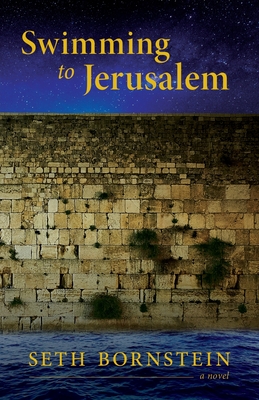 Swimming to Jerusalem - Seth Bornstein