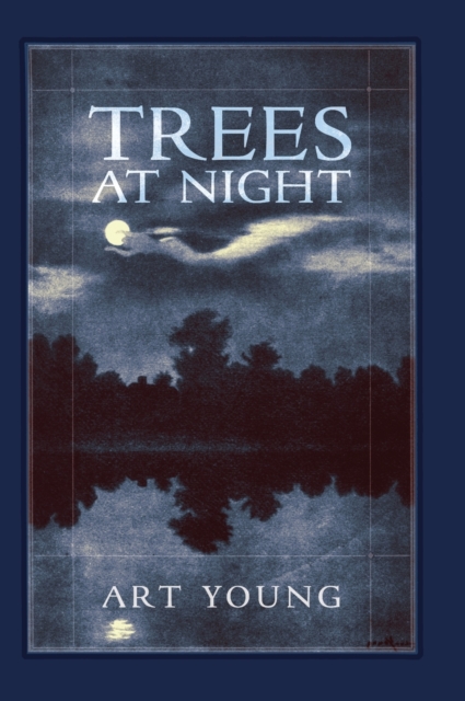 Trees at Night - Art Young