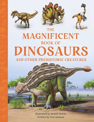 The Magnificent Book of Dinosaurs - Tom Jackson